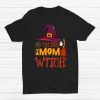 I'm The Mom Witch Halloween Scary Witch Hat Shirt