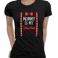 Kids Red Mommy My Valentine Suspenders Valentines Day Shirt