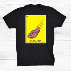 La Chancla Mexico Flip Flop Latino Mom Chancla Survivor Shirt