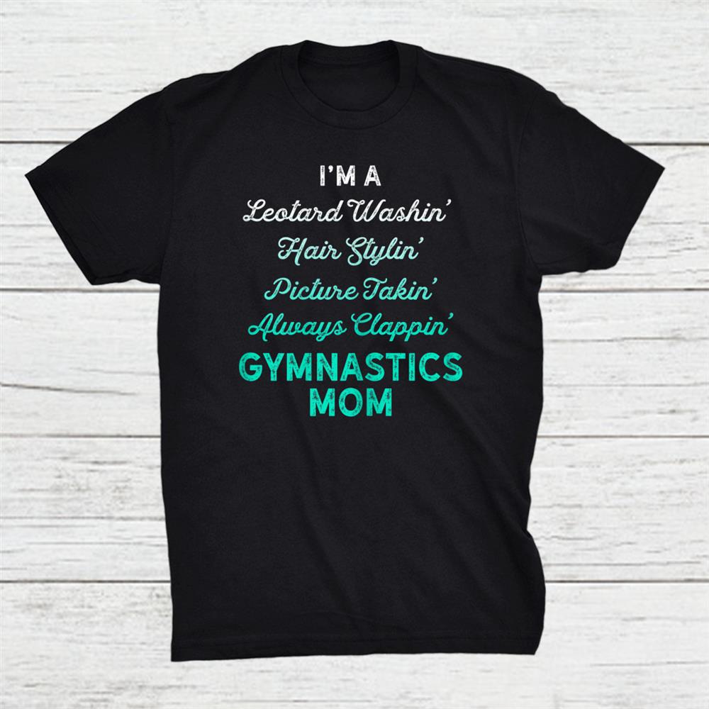 Leotard Washin Gymnastics Mom Shirt