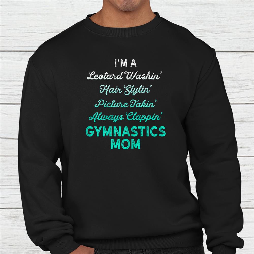 Leotard Washin Gymnastics Mom Shirt