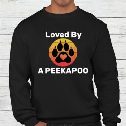 Loved By A Peekapoo Mixed Breed Dog Mom Or Dad Shirt