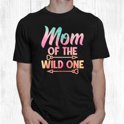 Mom Of The Wild Mothers Day Tee For Those With Wild Kids Shirt