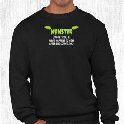 Momster Spooky Halloween Mom Ster Shirt