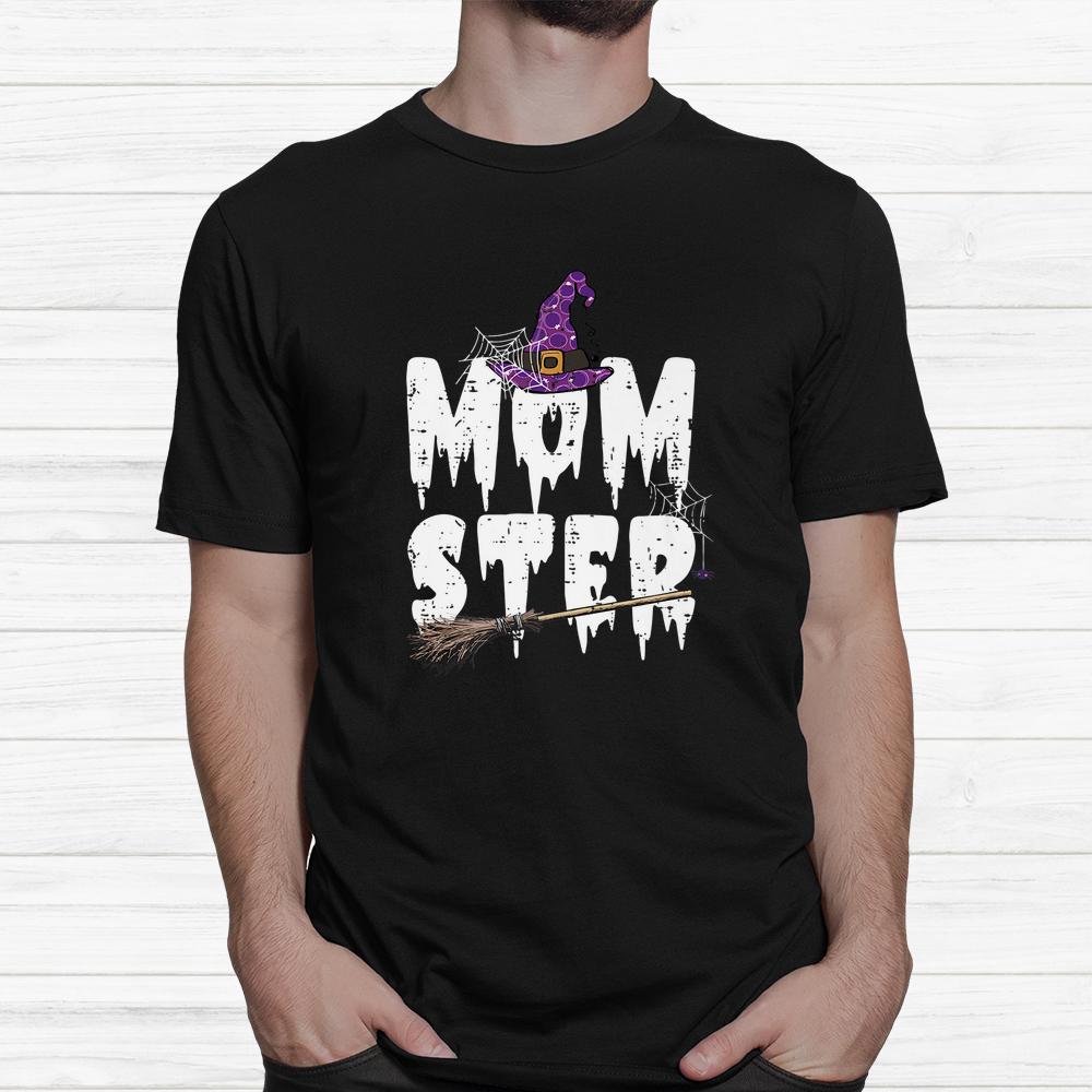Monster Witch Momster Mommy Halloween Shirt