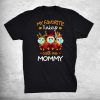 My Favorite Turkeys Call Me Mommy Fall Thanksgiving Shirt