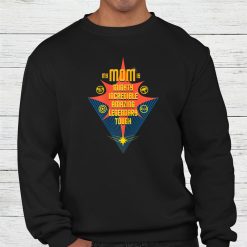 My Mom Is Mighty Incredible Amazing Legendary Tough Shirt