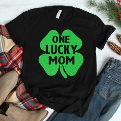 One Lucky Mom Shirts Irish St Patrick's Day Mommy Shamrock Shirt