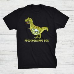 Preggosaurus Rex Pregnant Mom Pregnancy Announcement T Rex Shirt