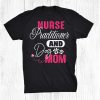 Retro Nurse Practitioner And Dog Mom Appreciation Gift Dog Shirt