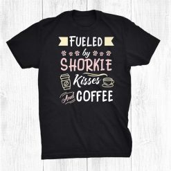 Shorkie Mom Coffee Lover Dog Pet Owner Shirt