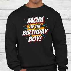 Superhero Party Comics Birthday Mom Of Birthday Boy Shirt