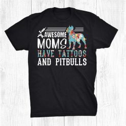 Tattooed Mom Shirt Ink Addict Shirt Pitbull Mom Shirt