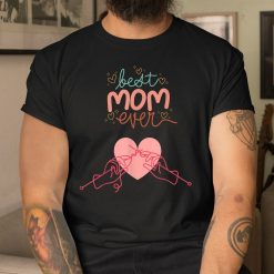 The Best Knitting Mom Ever Shirt