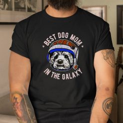 The Best Maltese Dog Mom In The Galaxy Shirt