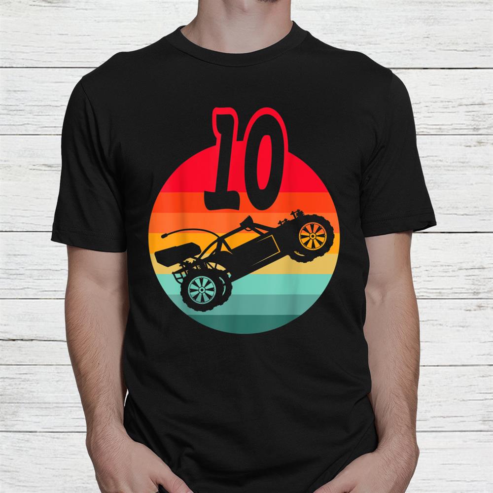 10th Birthday I Racing Gaming I Remote Control Rc Car Shirt