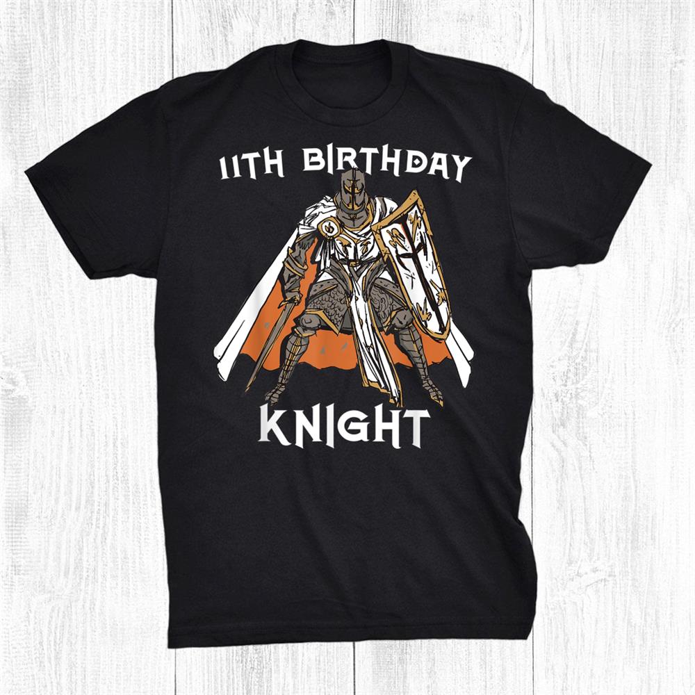 11th Birthday Knight Outfit Celebration Party Kids Knight Shirt