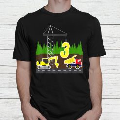 3 Years Birthday Excavator Crane Truck Shirt