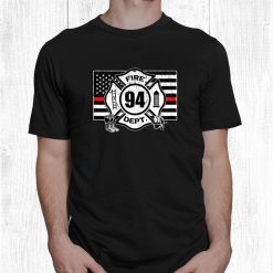 94th Firefighter Birthday Thin Red Line Flag Shirt