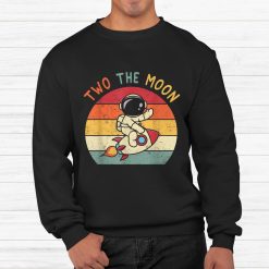 Astronaut Two The Moon 2nd Birthday Space Shirt