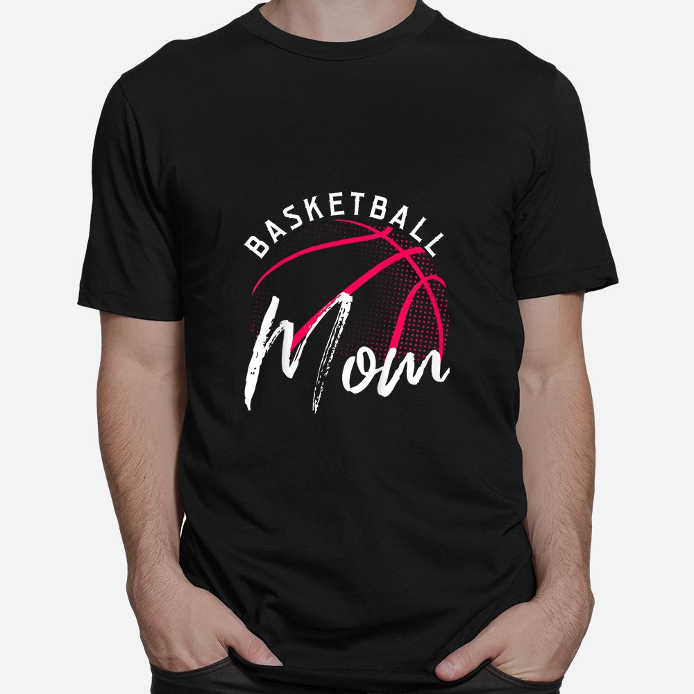 Basketball Mom Mothers Day Shirt
