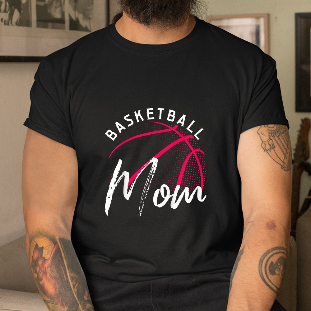 Basketball Mom Mothers Day Shirt