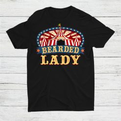 Bearded Lady I Circus Themed Birthday Party Shirt