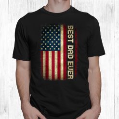 Best Dad Ever Husband American Flag For Dad Shirt