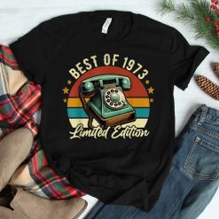 Best Of 1973 50th Birthday 50 Year Old Shirt
