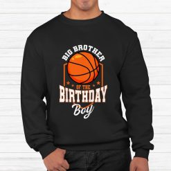 Big Brother Of The Birthday Boy  Shirt