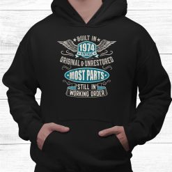 Birthday Born In 1974 Shirt