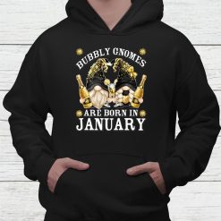 Birthday Gnomes With Bubbly Champagne Are Born In January Shirt