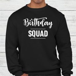Birthday Squad Birthday Party Shirt
