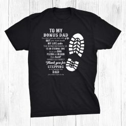 Bonus Dad Gift From Daughter Son Shirt