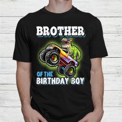 Brother Of The Birthday Boy Dinosaur Monster Truck Birthday Shirt