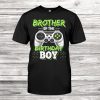 Brother Of The Birthday Boy Matching Video Game Birthday Shirt
