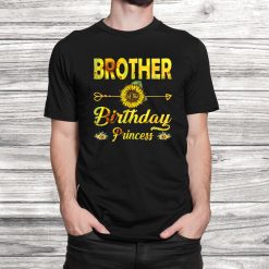Brother Of The Birthday Princess Shirt Dad Sunflower Shirt