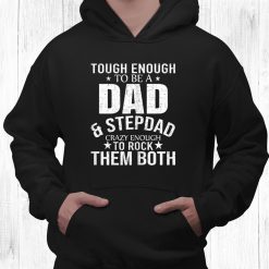 Dad And Stepdad Stepdad Step Dad Shirt