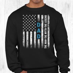 Dad The Man The Myth The Legend Us Flag Shirt