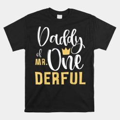 Daddy Of Mr Onederful 1st Birthday First One-derful Matching Shirt