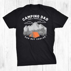 Fathers Who Camp Camping Dad Shirt