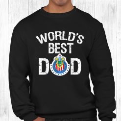 Fc Chivas Guad Mexico Worlds Best Dad Shirt