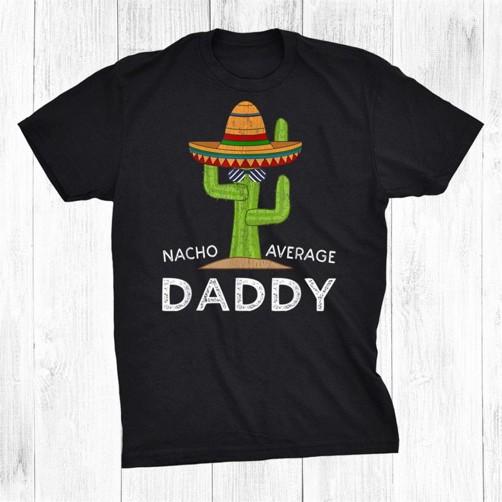Fun Hilarious New Dad Humor Meme Saying Daddy Shirt