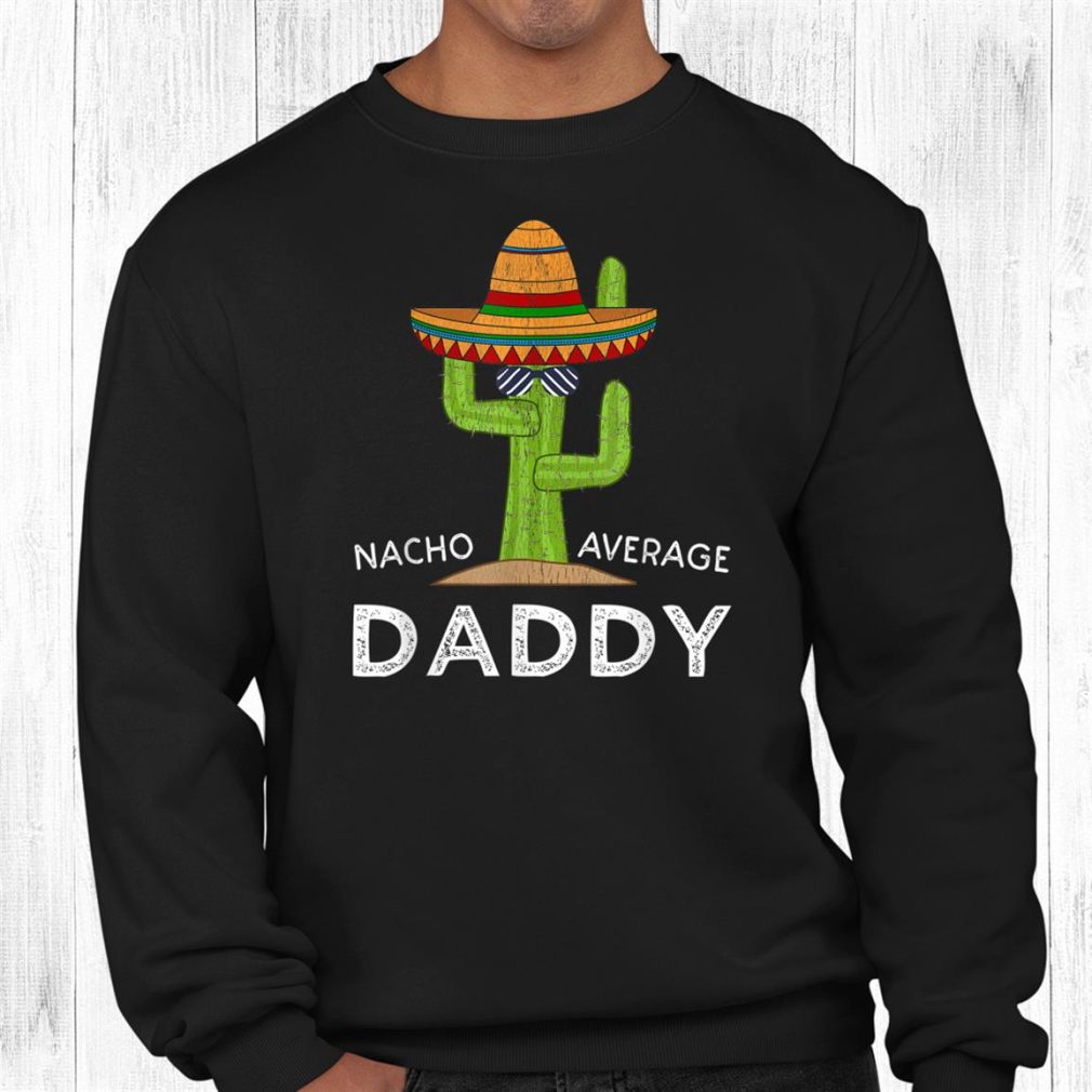 Fun Hilarious New Dad Humor Meme Saying Daddy Shirt