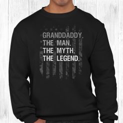 Granddaddy The Man Myth Legend Shirt American Flag Shirt