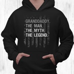 Granddaddy The Man Myth Legend Shirt American Flag Shirt