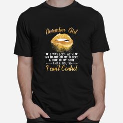 I'm November Girl Slay Lip Birthday Shirt
