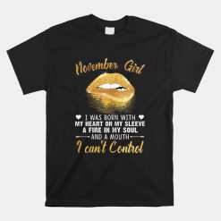 I'm November Girl Slay Lip Birthday Shirt