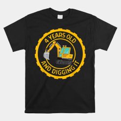 Kid 4th Birthday Construction Excavator Digging Boy 4 Digger Shirt