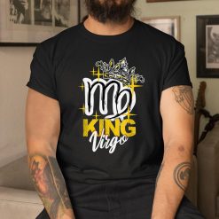 King Virgo Zodiac Horoscope Virgo Birthday Shirt